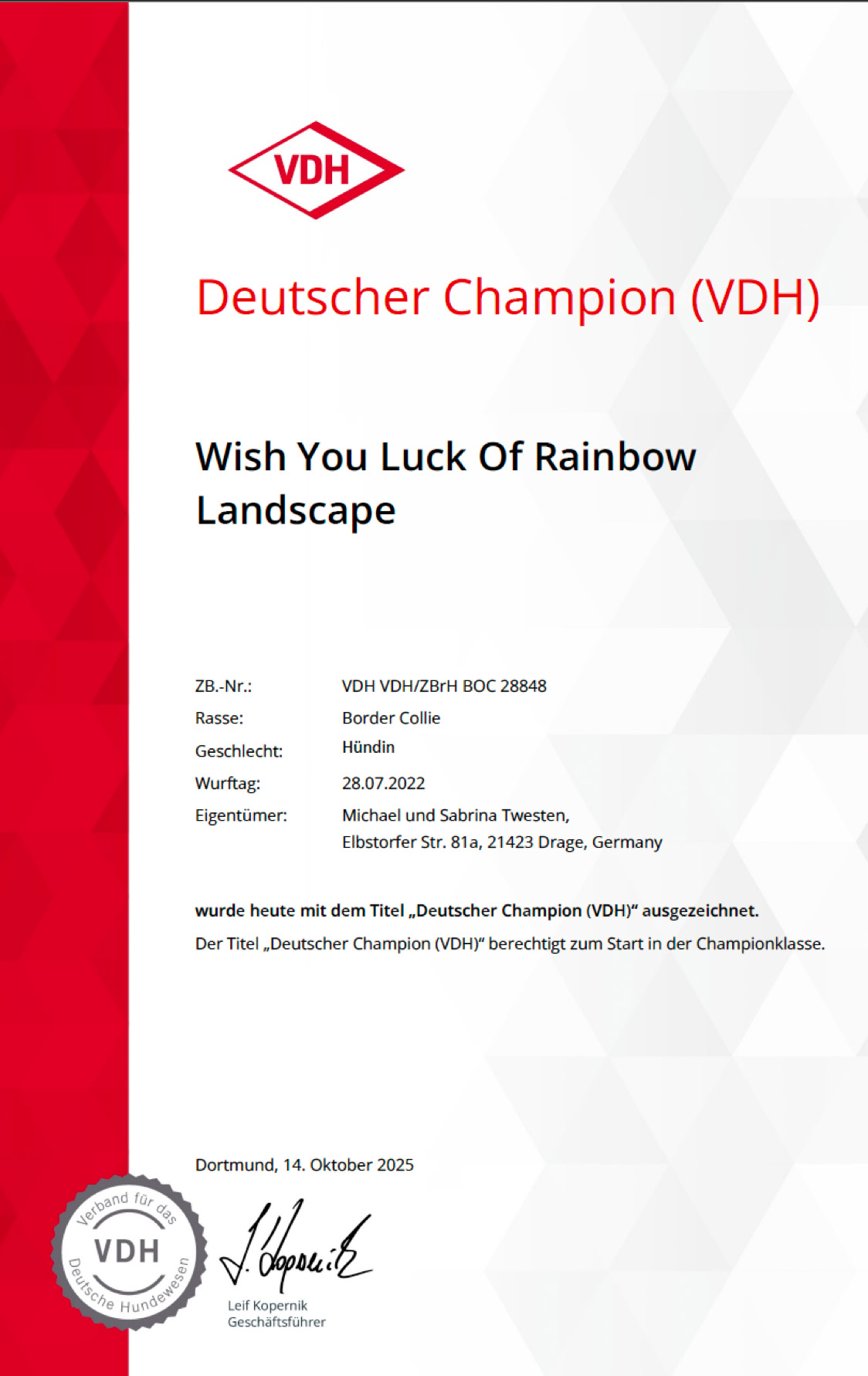 Urkunde mit rotem Rand und VDH-Logo, Text in Schwarz und Rot, Titel "Deutscher Champion (VDH)", Name "Wish You Luck Of Rainbow Landscape", Datum "11. Oktober 2023".